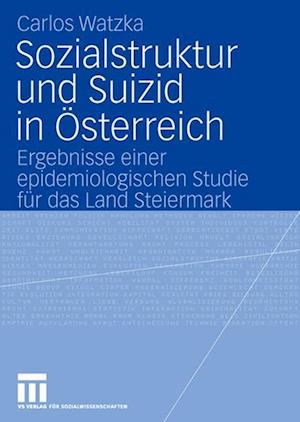 Sozialstruktur und Suizid in Österreich