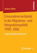 Einwandererverbände in der Migrations- und Integrationspolitik 1998-2006