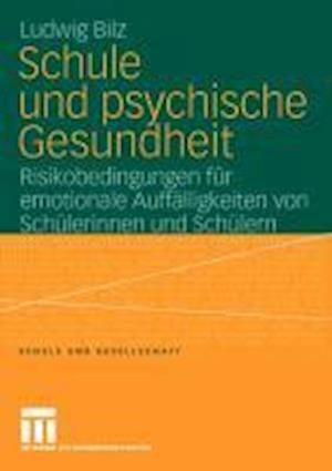 Schule und psychische Gesundheit