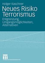 Neues Risiko Terrorismus