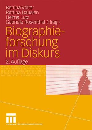 Biographieforschung im Diskurs