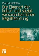 Die Eigenart der kultur- und sozialwissenschaftlichen Begriffsbildung