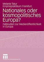 Nationales oder kosmopolitisches Europa?