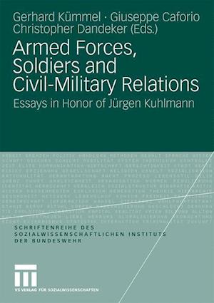 Armed Forces, Soldiers and Civil-Military Relations