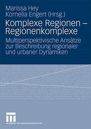 Komplexe Regionen - Regionenkomplexe