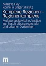 Komplexe Regionen - Regionenkomplexe