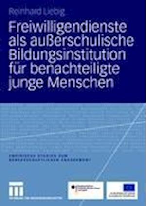 Freiwilligendienste als außerschulische Bildungsinstitution für benachteiligte junge Menschen