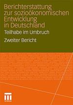 Berichterstattung zur sozio-ökonomischen Entwicklung in Deutschland - Teilhabe im Umbruch