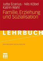 Familie, Erziehung und Sozialisation