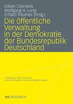 Die öffentliche Verwaltung in der Demokratie der Bundesrepublik Deutschland