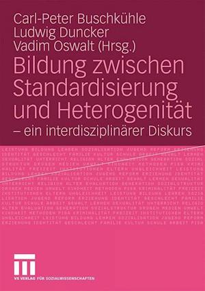 Bildung Zwischen Standardisierung Und Heterogenität