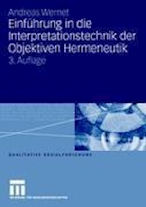 Einführung in die Interpretationstechnik der Objektiven Hermeneutik