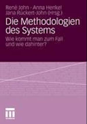 Die Methodologien des Systems