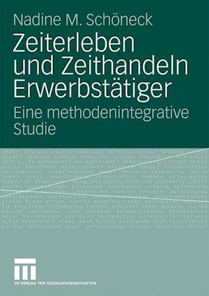 Zeiterleben Und Zeithandeln Erwerbstätiger