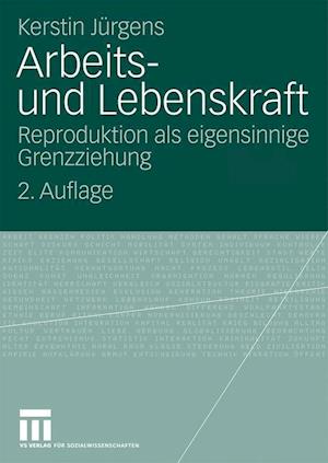 Arbeits- und Lebenskraft