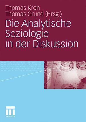 Die Analytische Soziologie in der Diskussion