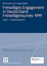 Freiwilliges Engagement in Deutschland. Freiwilligensurvey 1999