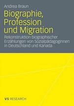 Biographie, Profession und Migration