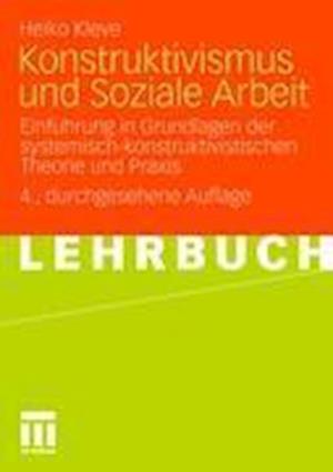 Konstruktivismus Und Soziale Arbeit