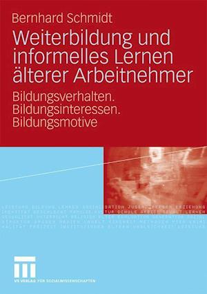 Weiterbildung Und Informelles Lernen Älterer Arbeitnehmer