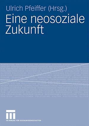 Eine Neosoziale Zukunft