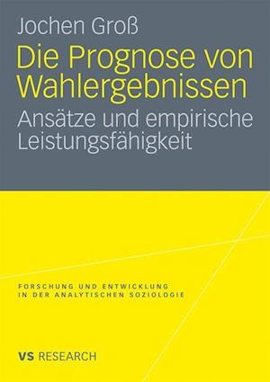 Die Prognose von Wahlergebnissen