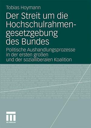 Der Streit um die Hochschulrahmengesetzgebung des Bundes