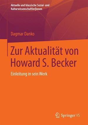 Zur Aktualität von Howard S. Becker