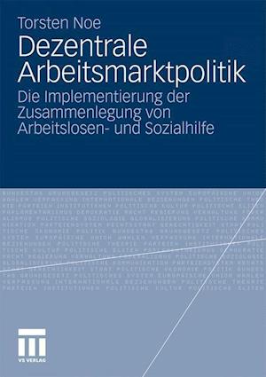 Dezentrale Arbeitsmarktpolitik