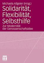 Solidarität, Flexibilität, Selbsthilfe