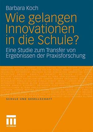 Wie Gelangen Innovationen in Die Schule?