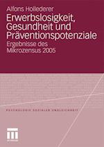 Erwerbslosigkeit, Gesundheit Und Präventionspotenziale