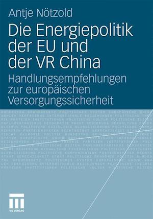 Die Energiepolitik der EU und der VR China