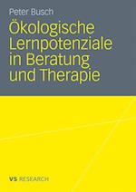 Ökologische Lernpotenziale in Beratung Und Therapie