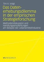 Das Datenerhebungsdilemma in Der Empirischen Strategieforschung