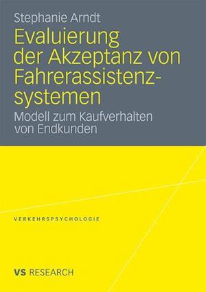 Evaluierung Der Akzeptanz Von Fahrerassistenzsystemen