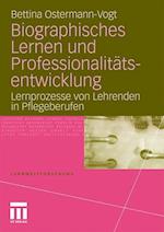 Biographisches Lernen Und Professionalitätsentwicklung