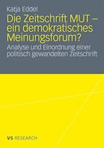 Die Zeitschrift MUT - ein demokratisches Meinungsforum?