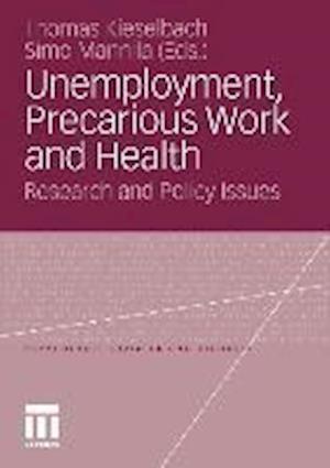 Unemployment, Precarious Work and Health