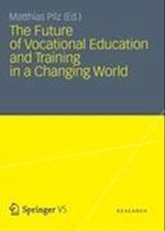 The Future of Vocational Education and Training in a Changing World