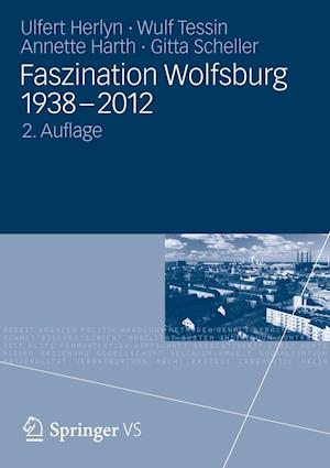 Faszination Wolfsburg 1938-2012
