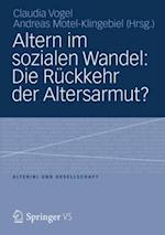 Altern im sozialen Wandel: Die Rückkehr der Altersarmut?