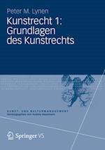 Kunstrecht 1: Grundlagen des Kunstrechts