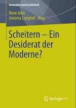 Scheitern - Ein Desiderat der Moderne?