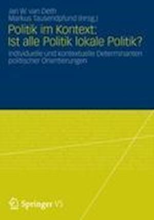 Politik im Kontext: Ist alle Politik lokale Politik?