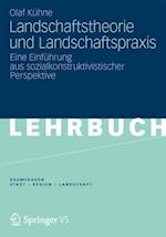 Landschaftstheorie und Landschaftspraxis