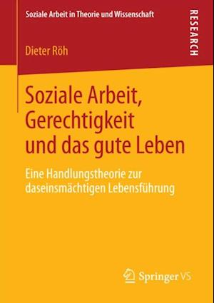 Soziale Arbeit, Gerechtigkeit und das gute Leben