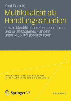 Multilokalität als Handlungssituation