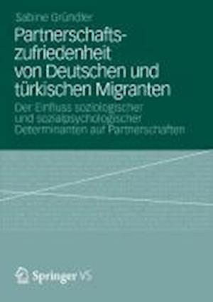 Partnerschaftszufriedenheit von Deutschen und türkischen Migranten