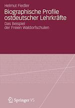 Biographische Profile ostdeutscher Lehrkräfte